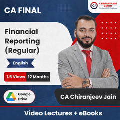 CA Final Financial Reporting (Regular) Video Lectures in English by CA Chiranjeev Jain (Google Drive + eBooks, 12 Months, 1.5 Views)