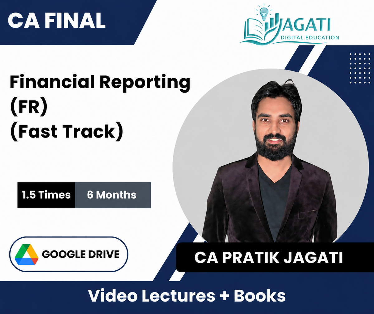 CA Final Financial Reporting (FR - Fastrack) Video Lectures by CA Pratik Jagati (Google Drive, 6 Months, 1.5 Times)