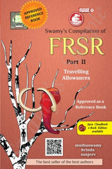 Compilation Of FRSR Part II (Travelling Allowances) - Book By Swamy Publishers