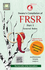 Compilation Of FRSR Part I (General Rules) Book By Swamy Publishers