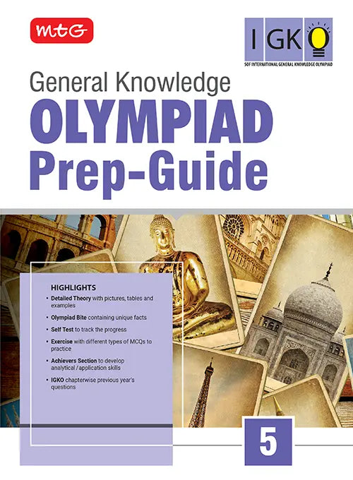 Class 5 Olympiad Prep-Guide (OPG) General Knowledge (IGKO) – Detailed Theory, Self Test For SOF Exam - Book By MTG Learning