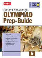 Class 6 Olympiad Prep-Guide (OPG) General Knowledge (IGKO) – Detailed Theory, Self Test For SOF Exam - Book By MTG Learning