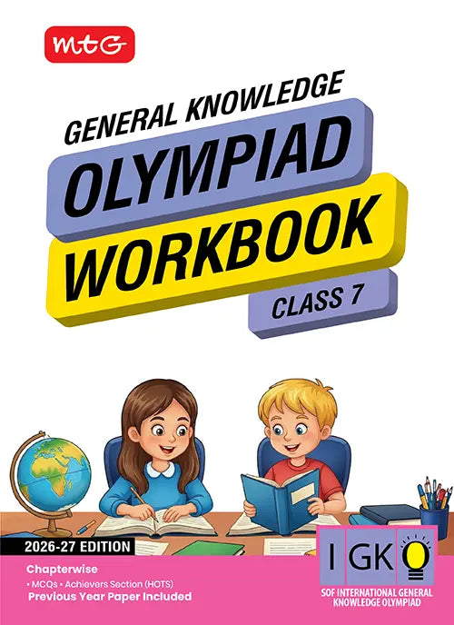 Class 7 International General Knowledge Olympiad (IGKO) Workbook By MTG Learning