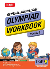 Class 6 International General Knowledge Olympiad (IGKO) Workbook by MTG Learning