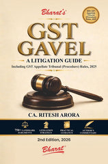 Bharat's GST Gavel - A Litigation Guide (Book) by CA Ritesh Arora