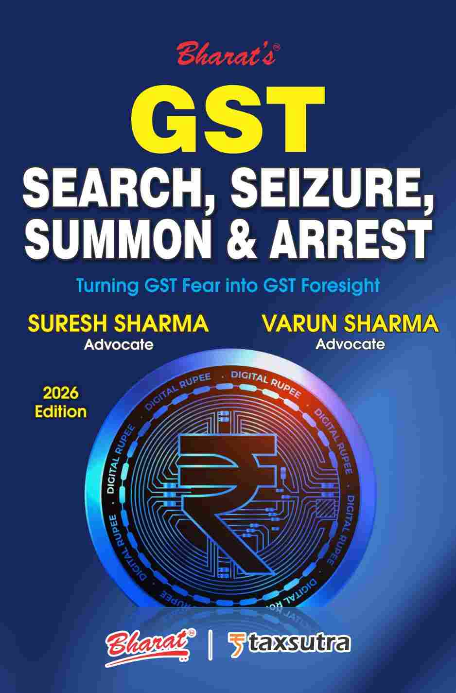 Bharat's GST Search, Seizure, Summon & Arrest
