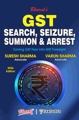 Bharat's GST Search, Seizure, Summon & Arrest