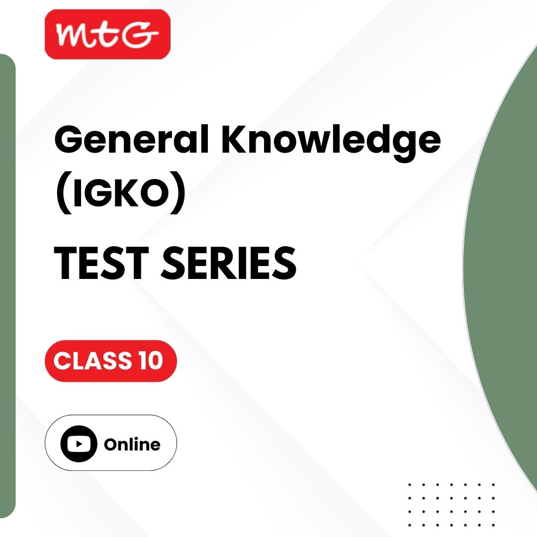General Knowledge (IGKO) Online Test Series for Class 10 by MTG Learning