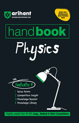 Arihant's Handbook Physics (Class XI-XII) For Eng., Medical & Other Exams