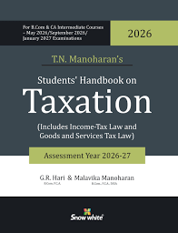 Snow White Students Handbook on Taxation for CA Intermediate (As Per New Syllabus) by TN Manoharan, GR Hari