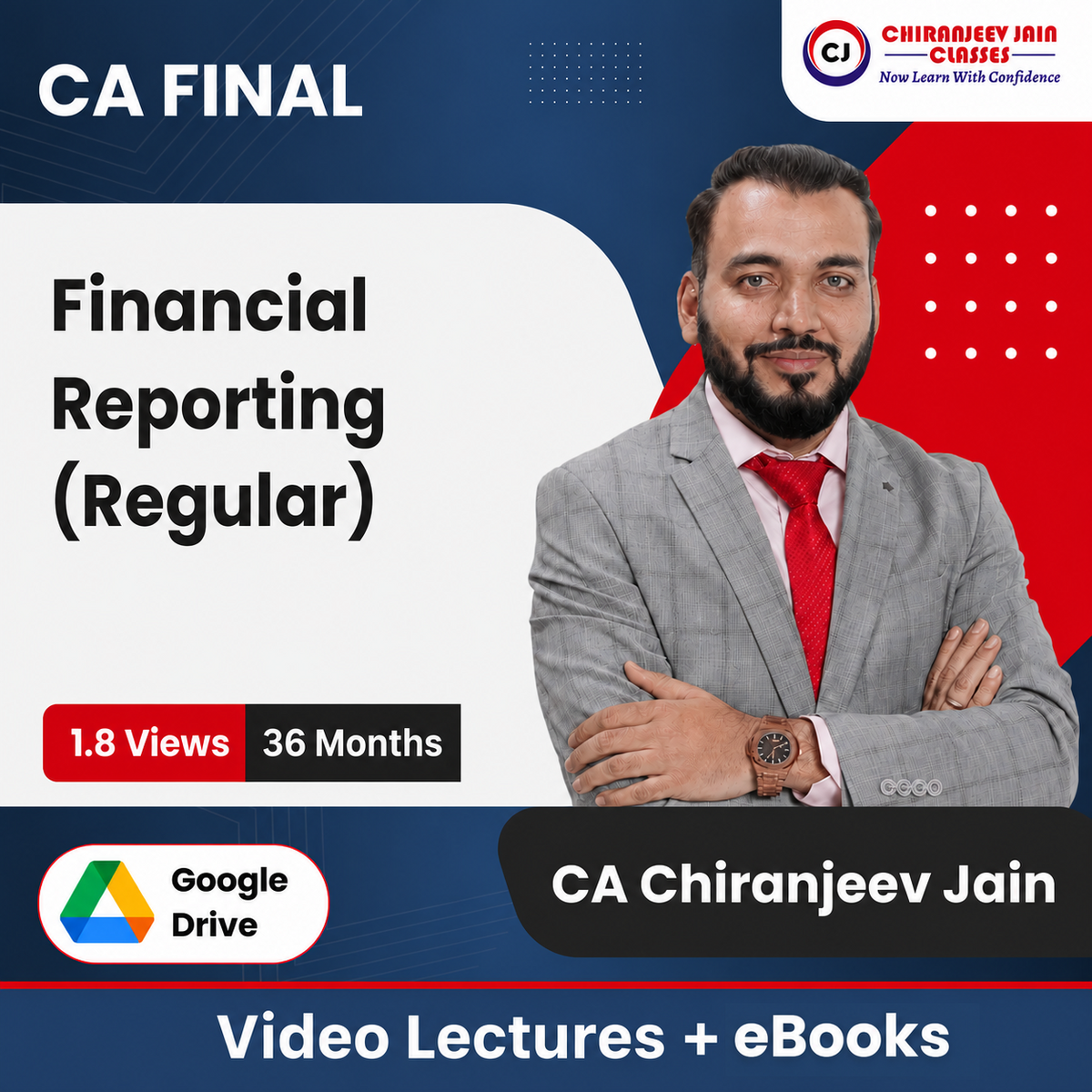 CA Final Financial Reporting (Regular) Video Lectures by CA Chiranjeev Jain (Google Drive + eBooks, 36 Months, 1.8 Views)