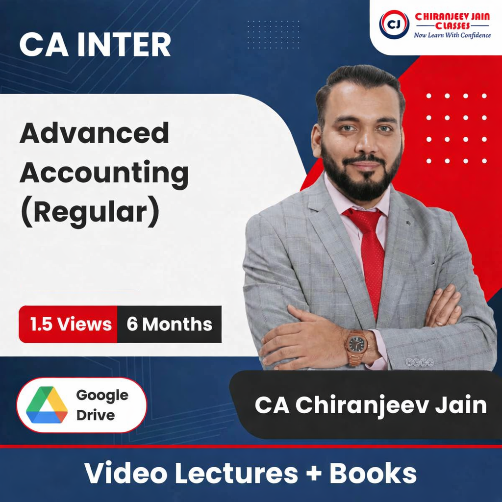 CA Inter Advanced Accounting (Regular) Video Lectures by CA Chiranjeev Jain (Google Drive + Books, 6 Months, 1.5 Views)