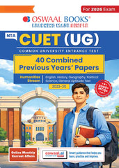 NTA CUET (UG) Previous Years Solved Papers - Humanities Stream (English, History, Geography, Political Science, General Aptitude Test) By Oswaal Books