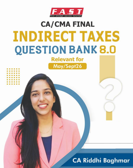 CA Final Indirect Tax Laws (Handwritten 8.0 + Question Bank 8.0) Books by CA Riddhi Baghmar
