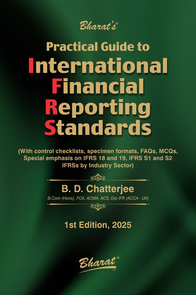 Bharat’s Practical Guide to International Financial Reporting Standards by B.D. Chatterjee