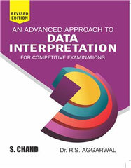 An Advanced Approach to Data Interpretation for Competitive Examinations book by Dr. R.S. Aggarwal