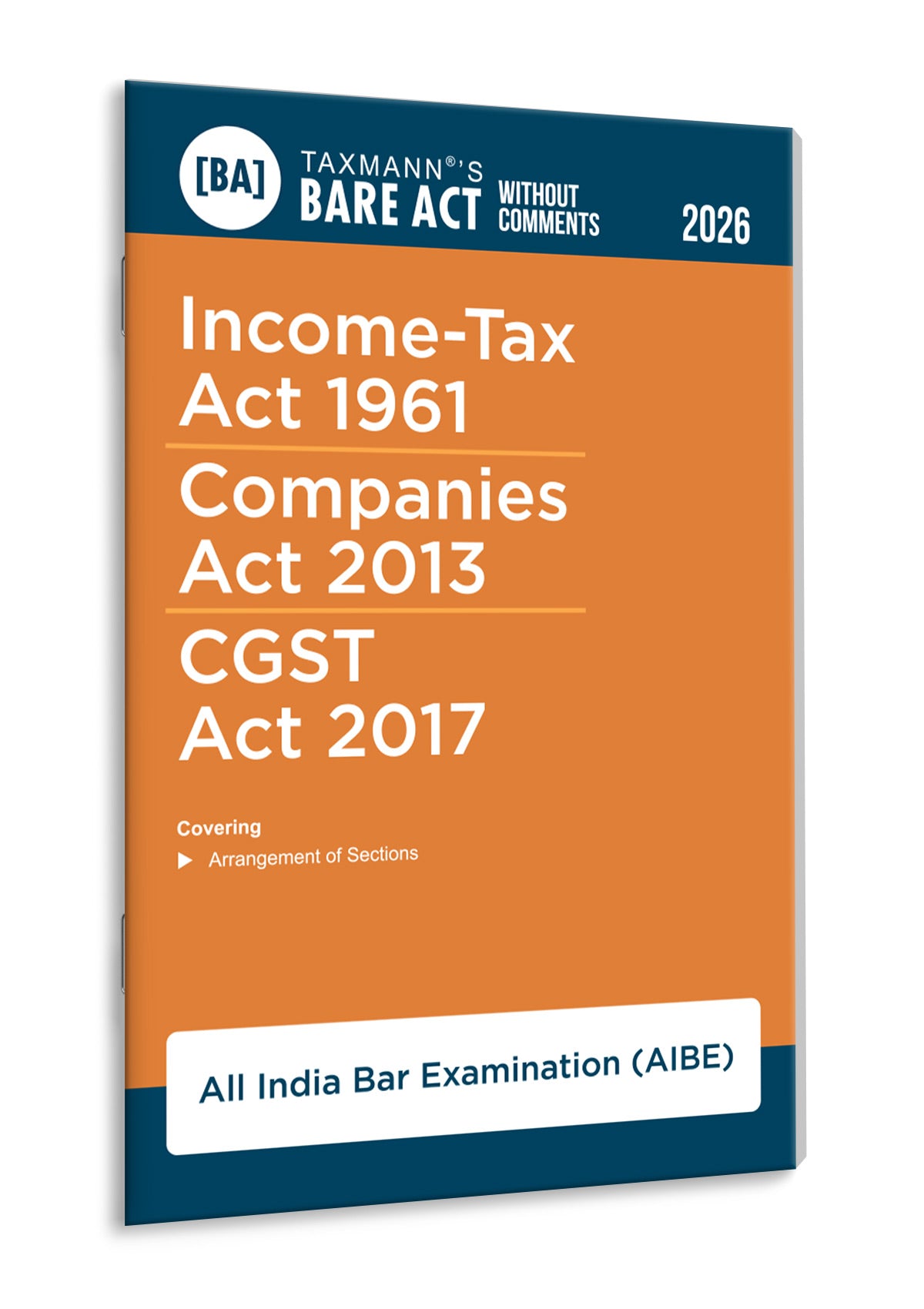 Income-Tax Act 1961, Companies Act 2013, CGST Act 2017 – Bare Act without Comments (AIBE) Book By Taxmann