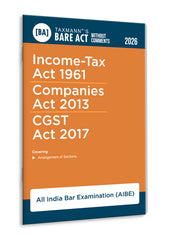 Income-Tax Act 1961, Companies Act 2013, CGST Act 2017 – Bare Act without Comments (AIBE) Book By Taxmann