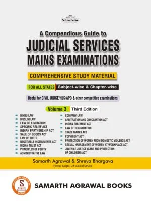 A Compendious Guide to Judicial Services Mains Examinations (Volume 3) - Book By Samarth Agrawal Books