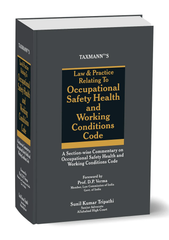 Taxmann's Law & Practice Relating to Occupational Safety Health and Working Conditions Code - Book By Sunil Kumar Tripathi