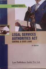 Srivastava's Legal Services Authorities Act (Central & State Laws) - Book By Law Publishers
