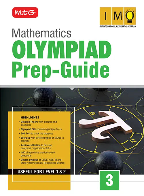 Class 3 Olympiad Prep-Guide (OPG) Mathematics (IMO) – Detailed Theory, Self Test For SOF - Book By MTG Learning