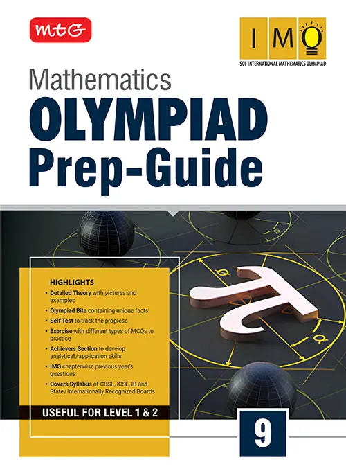 Class 9 Olympiad Prep-Guide (OPG) Mathematics (IMO) – Detailed Theory, Self Test For SOF - Book By MTG Learning
