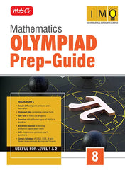 Class 8 Olympiad Prep-Guide (OPG) Mathematics (IMO) – Detailed Theory, Self Test For SOF - Book By MTG Learning