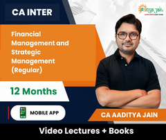 CA Inter Financial Management and Strategic Management (Regular) Video Lectures by CA Aaditya Jain (Mobile App, 12 Months)