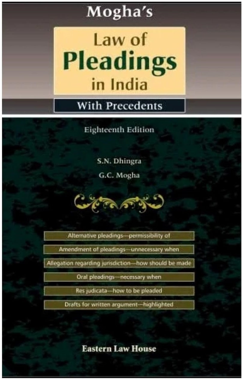 Mogha's Law of Pleadings in India (with Precedents) By Eastern Law House