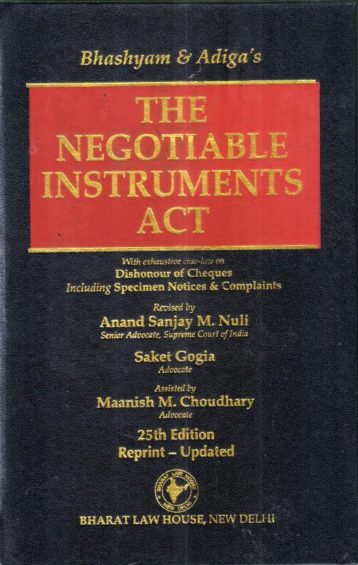 Bharat’s Negotiable Instruments Act by Bhashyam & Adiga