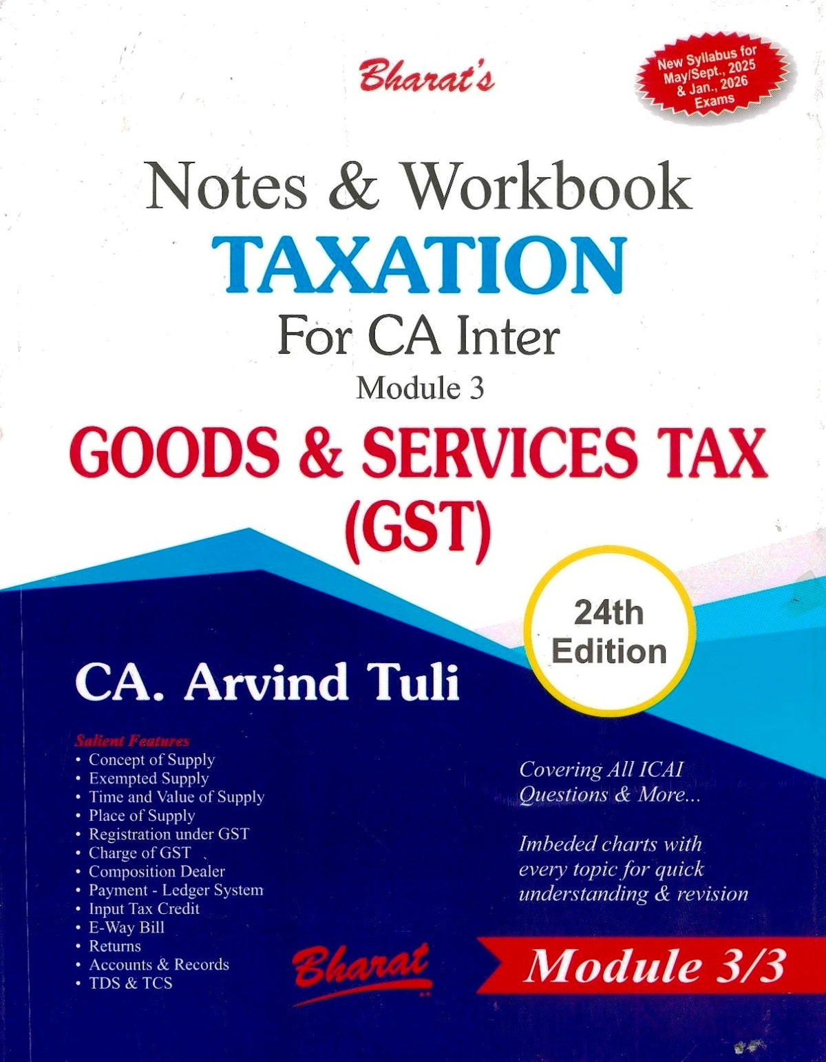 Bharats Notes & Workbook (Module 3) - Taxation (GST) for CA Inter by CA Arvind Tuli