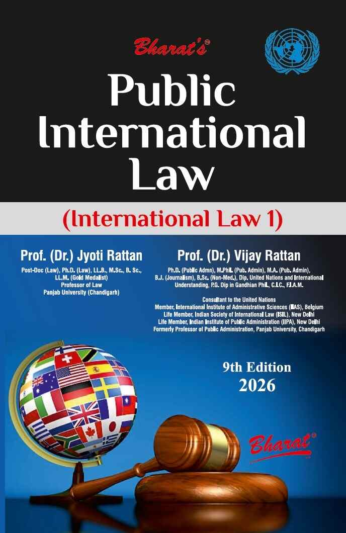 Bharat's Public International Law (International Law 1) by Dr Jyoti Rattan and Dr Vijay Rattan