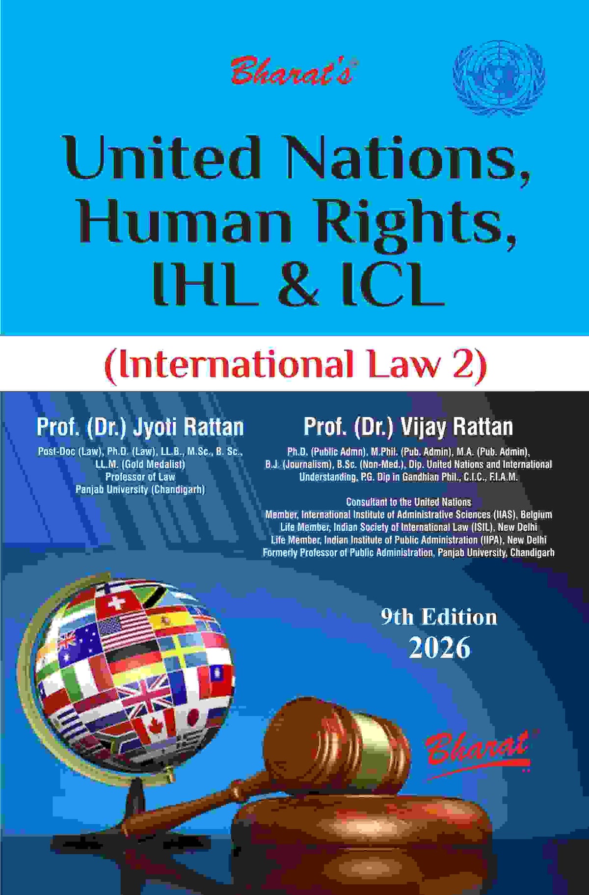 Bharat’s United Nations, Human Rights, IHL & ICL (International Law 2) by Dr. Jyoti Rattan