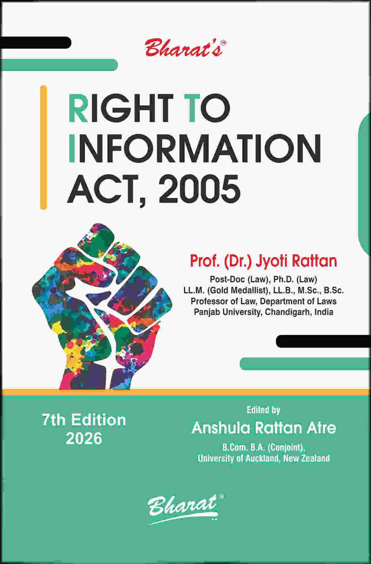 Bharat’s Right to Information Act, 2005 by Dr. Jyoti Rattan