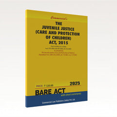 Commercial's Juvenile Justice (Care & Children) Act, 2015 As Amended by The Juvenile Justice (Care & Protection of Children) Amendment Act, 2021 (23 of 2021) dt. 7-8-2021 Alongwith Rules and Regulation Bare Act book