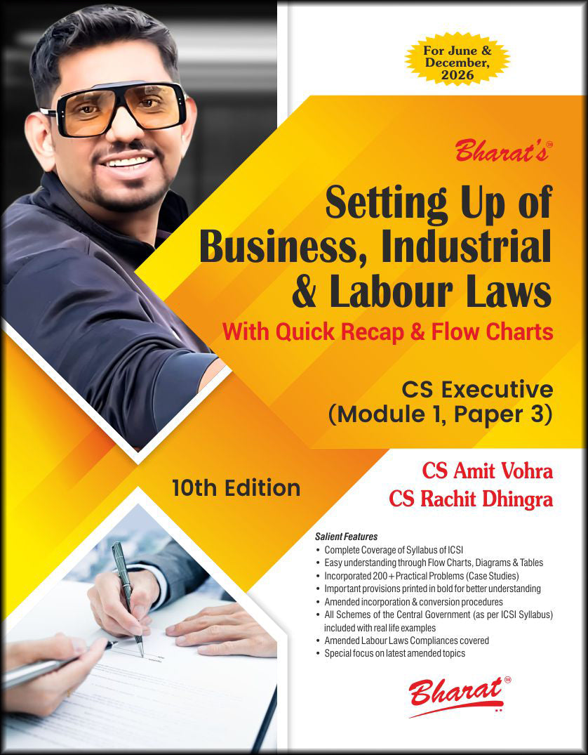 Bharat’s Setting Up of Business, Industrial & Labour Laws book for CS Executive (2022 Syllabus) by CS Amit Vohra, CS Rachit Dhingra