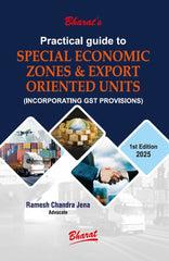 Bharat’s Practical Guide to Special Economic Zones & Export Oriented Units by Ramesh Chandra Jena