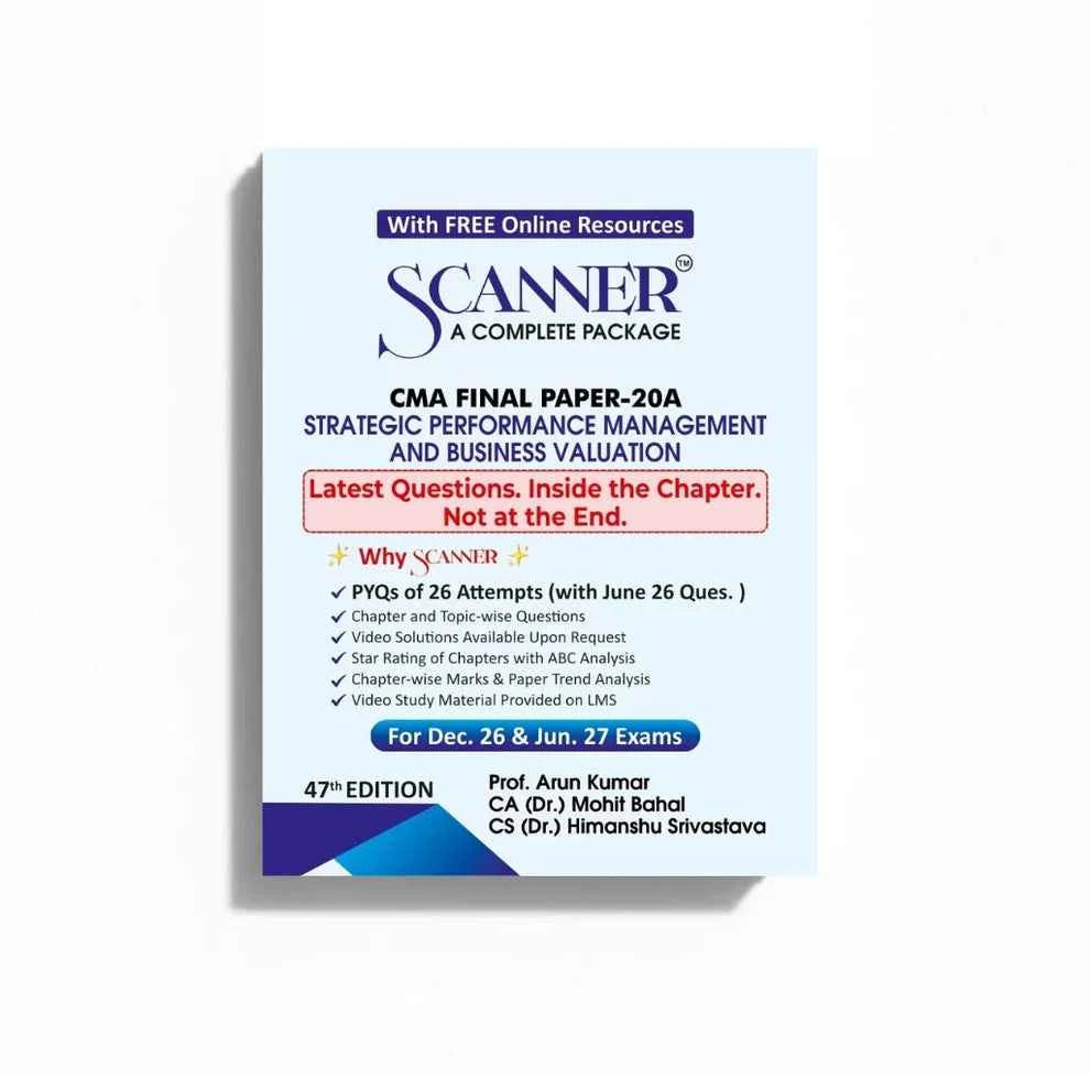 Shuchita Scanner CMA Final Paper - 20A Strategic Performance Management and Business Valuation Green Edition.