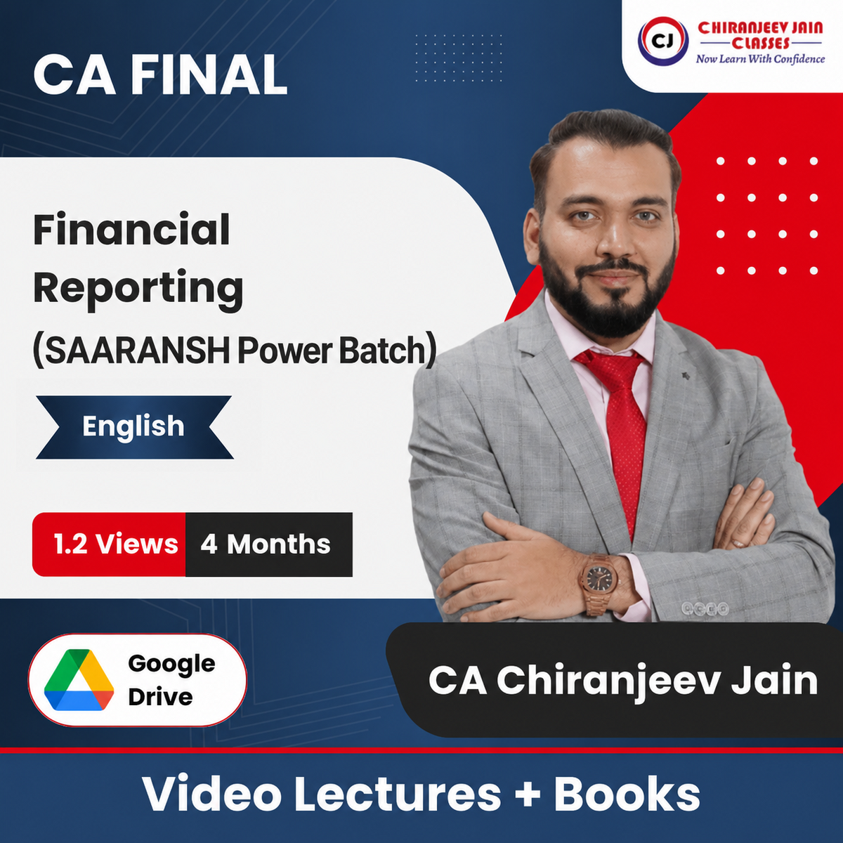 CA Final Financial Reporting (Exam-Oriented - SAARANSH Power Batch) Video Lectures in English by CA Chiranjeev Jain (Google Drive + Books, 4 Months, 1.2 Views)