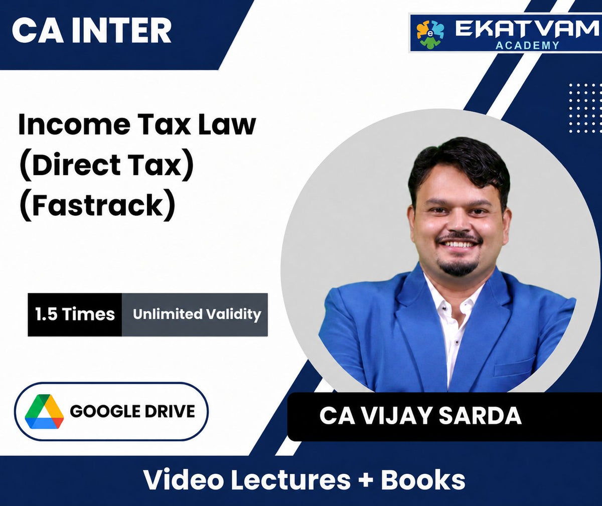 CA Inter Income Tax Law (Direct Tax) (Fastrack) Video Lectures by CA Vijay Sarda (Google Drive, 1.5 Views, Unlimited Validity)