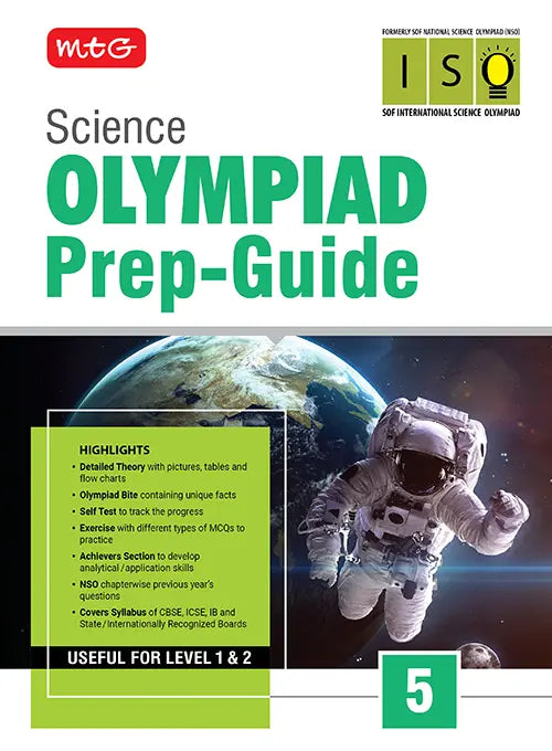 Class 5 Olympiad Prep-Guide (OPG) Science (ISO) – Detailed Theory, Self Test For SOF - Book By MTG Learning
