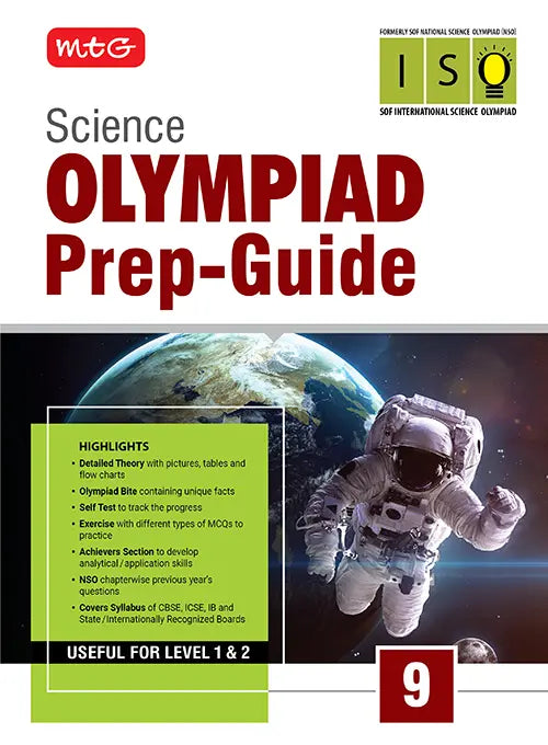 Class 9 Olympiad Prep-Guide (OPG) Science (ISO) – Detailed Theory, Self Test For SOF - Book By MTG Learning