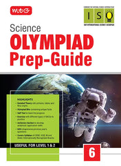 Class 6 Olympiad Prep-Guide (OPG) Science (ISO) – Detailed Theory, Self Test For SOF - Book by MTG Learning