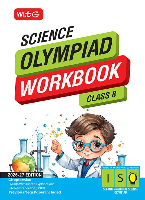 Class 8 International Science Olympiad (ISO) Workbook By MTG Learning