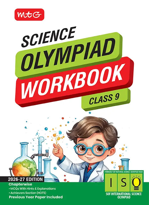 Class 9 International Science Olympiad (ISO) Workbook By MTG Learning