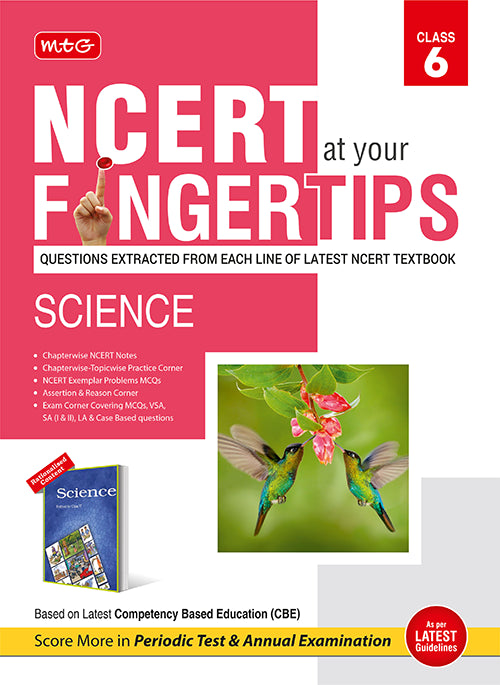 NCERT at your Fingertips Science Book for Class 6 by MTG Learning