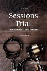 Lawmann's Sessions Trial With Cross References to New Criminal Laws - Book By Nayan Joshi
