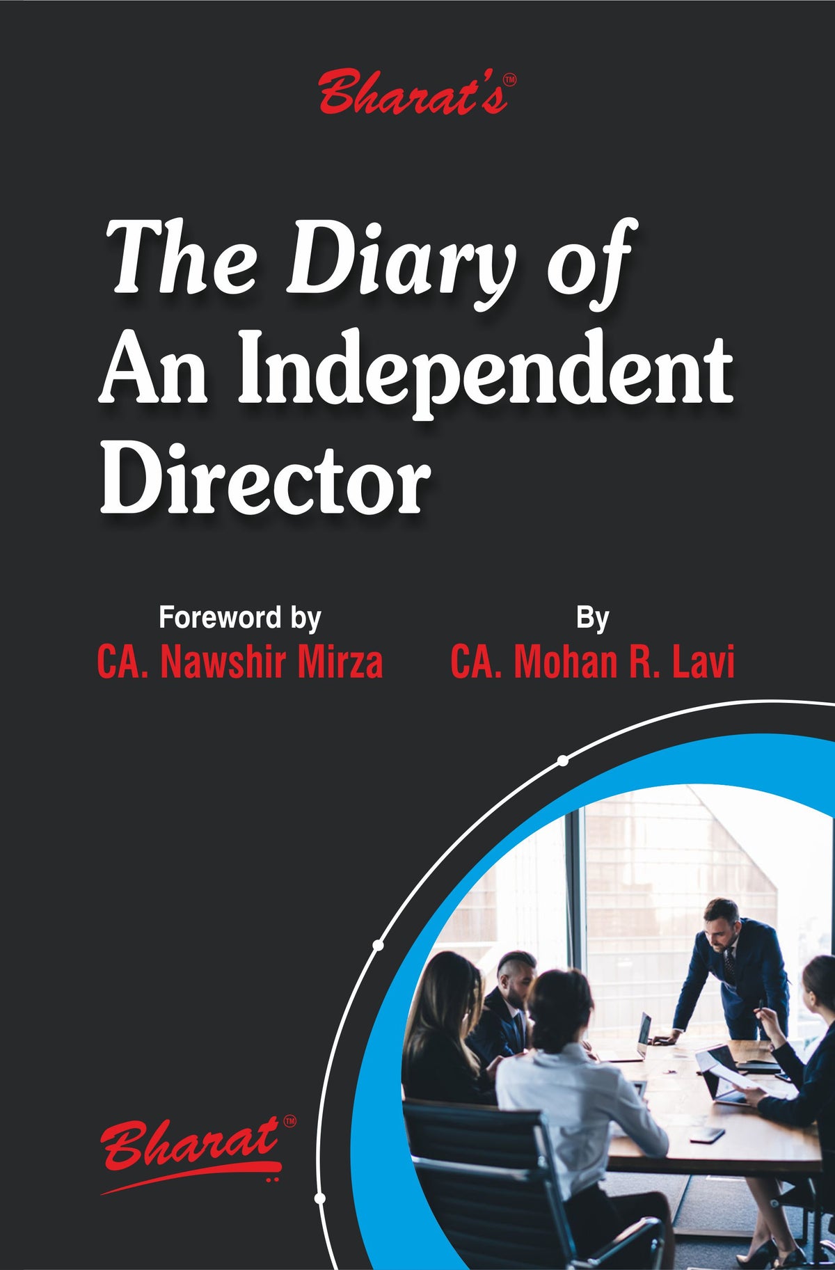 Bharat's The Diary of an Independent Director - Book By CA. Mohan R Lavi