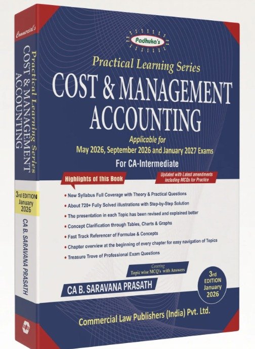 Commercial's Padhuka's (Practical Learning Series) Cost & Management Accounting Book for CA Inter by CA B Saravana Prasath